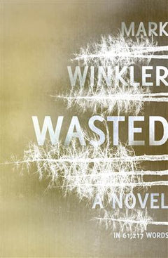 Wasted - Mark Winkler