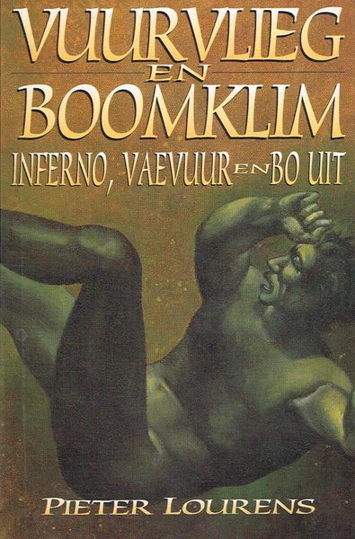 Vuurvlieg en boomklim Inferno, vaevuur en bo uit Pieter Lourens