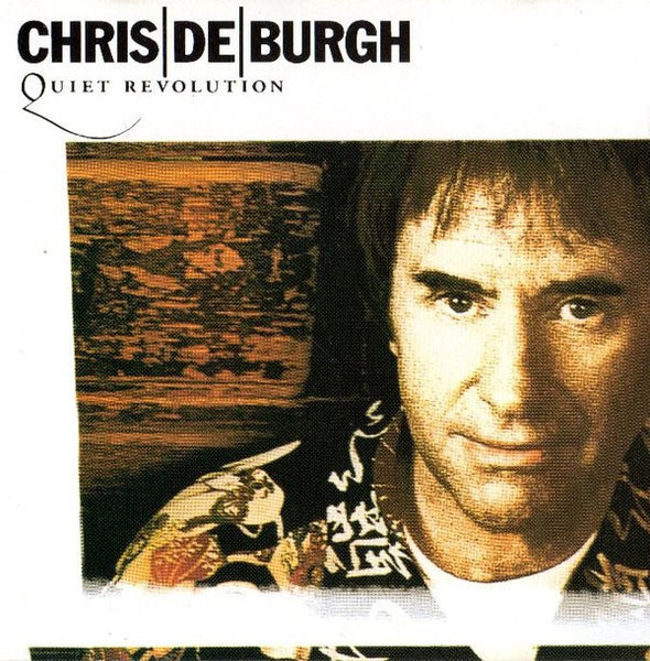 Chris De Burgh - Quiet Revolution