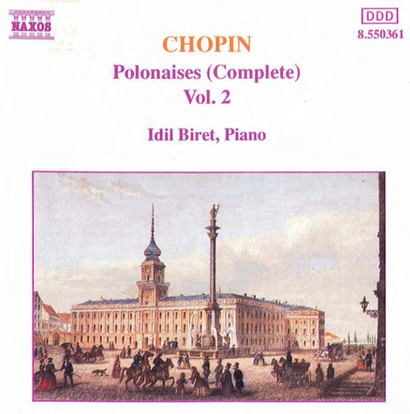 Chopin, Idil Biret - Polonaises (Complete) Vol. 2