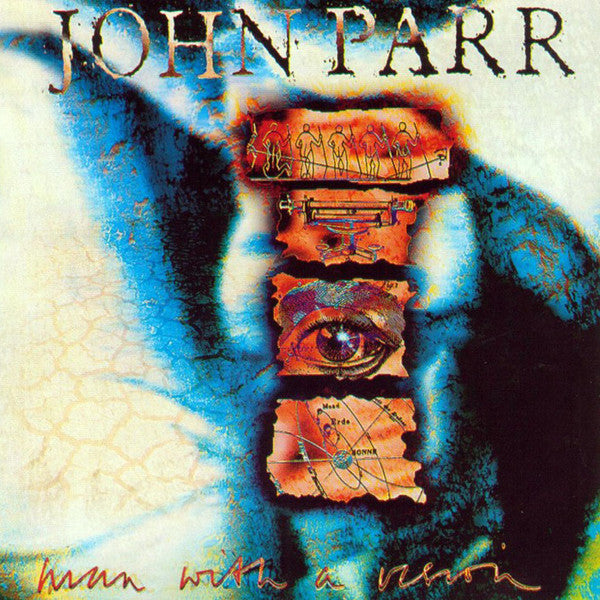 John Parr - Man With A Vision