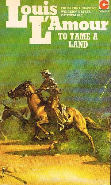 To Tame a Land - Louis L'Amour