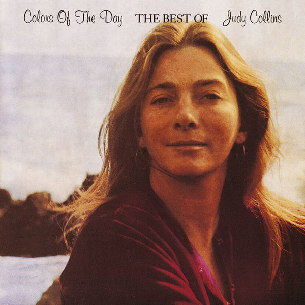 Judy Collins - Colors Of The Day The Best Of Judy Collins