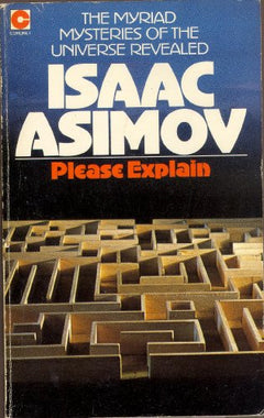 Please Explain - Isaac Asimov