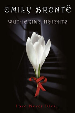 Wuthering Heights - Emily Bronte
