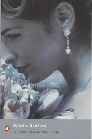 A Favourite of the Gods Sybille Bedford