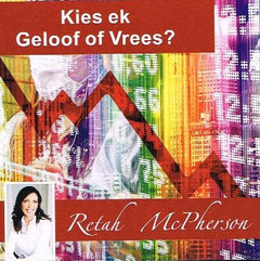 Kies Ek Geloof Of Vrees? - Retah McPherson (Audiobook - CD)