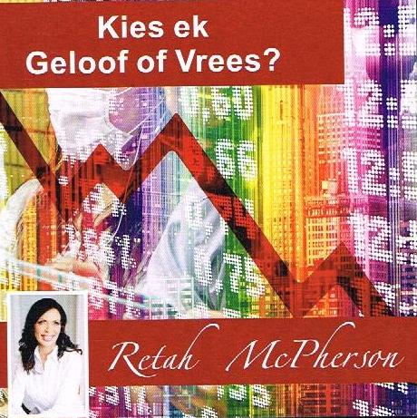 Kies Ek Geloof Of Vrees? - Retah McPherson (Audiobook - CD)