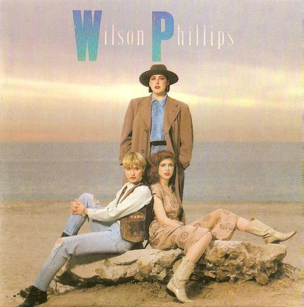 Wilson Phillips - Wilson Phillips
