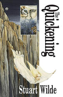 The Quickening - Stuart Wilde
