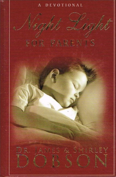A Devotional Night Light For Parents - James Dobson & Shirley Dobson