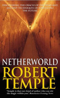 Netherworld: Discovering the Oracle of the Dead and Other Ancient Methods of Divination Temple, Robert