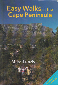 Easy Walks in the Cape Peninsula - Mike Lundy