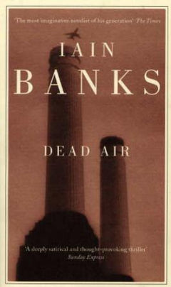 Dead Air  Iain Banks