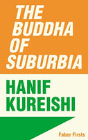 The Buddha of Suburbia Hanif Kureishi