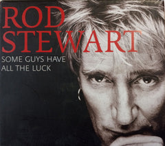 Rod Stewart - Some Guys Have All The Luck