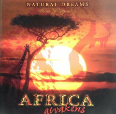 Natural Dreams - Music For Relaxation: Africa Awakens