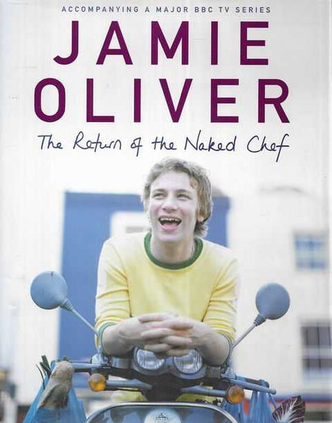 The Return of the Naked Chef Jamie Oliver