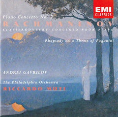 Rachmaninov - Andrei Gavrilov, The Philadelphia Orchestra, Riccardo Muti - Piano Concerto No. 2, Rhapsody On A Theme Of Paganini