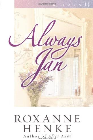 Always Jan Roxanne Henke