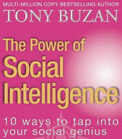 The Power of Social Intelligence: 10 Ways to Tap Into Your Social Genius - Tony Buzan