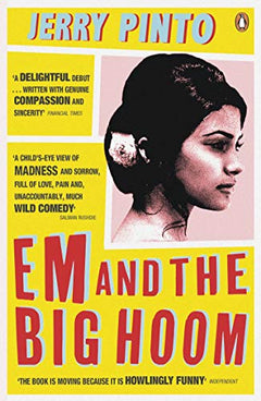 Em and the Big Hoom Jerry Pinto