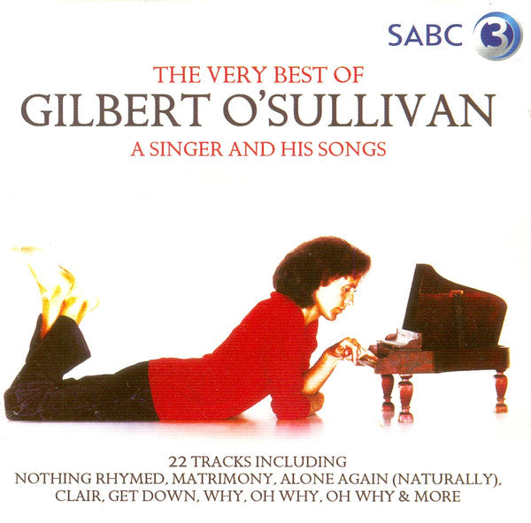 Gilbert O'Sullivan - The Very Best Of Gilbert O'Sullivan (A Singer And His Songs)