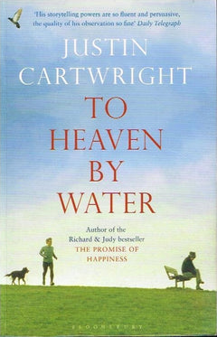 To heaven by water Justin Cartwright