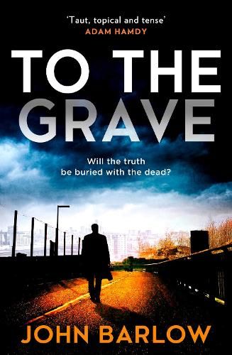 To the Grave - John Barlow