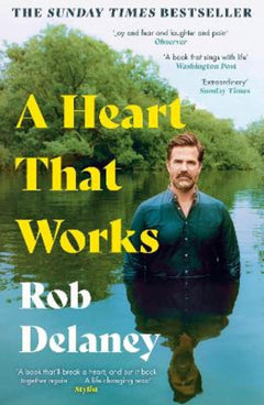 A Heart That Works: The Sunday Times Bestseller - Rob Delaney