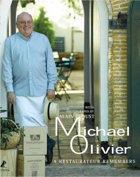 A Restaurateur Remembers Michael Olivier