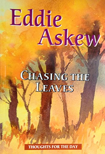 Chasing The Leaves - Eddie Askew