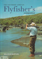 The Southern African Flyfisher's Companion - Malcolm Meintjes