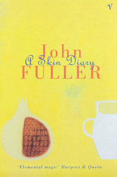 A Skin Diary John Fuller