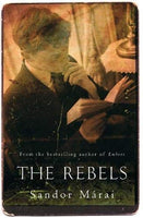 The Rebels Sandor Marai