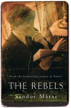 The Rebels Sandor Marai