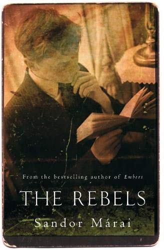 The Rebels Sandor Marai