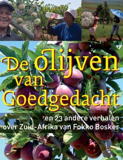 De Olijven van Goedgedacht - Fokko Bosker