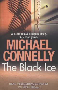 The Black Ice - Michael Connelly