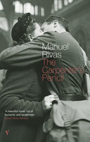 The Carpenter's Pencil Manuel Rivas