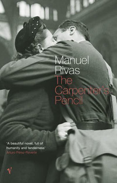 The Carpenter's Pencil Manuel Rivas