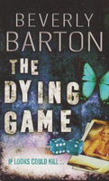 The Dying Game - Beverly Barton