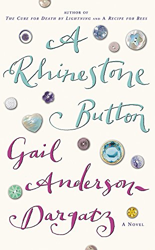 A Rhinestone Button Gail Anderson-Dargatz