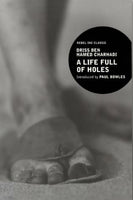 A Life Full of Holes Driss Ben Hamed Charhadi