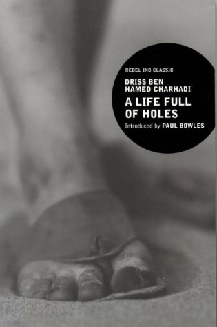 A Life Full of Holes Driss Ben Hamed Charhadi