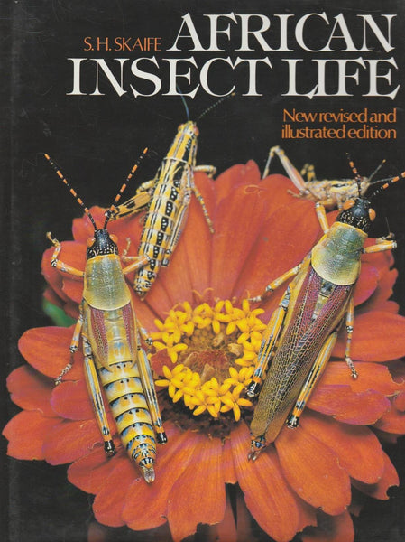 African Insect Life - S H Skaife
