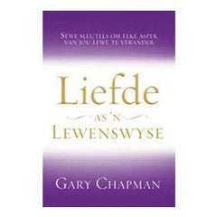 Liefde as 'n Lewenswyse Gary Chapman