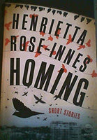 Homing : Short Stories - Henrietta Rose-Innes