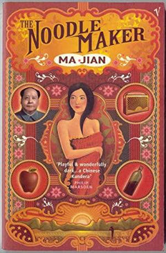 The Noodle Maker Ma Jian