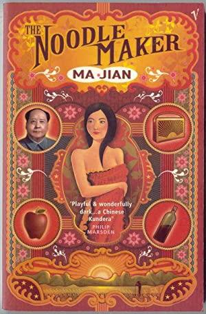 The Noodle Maker Ma Jian